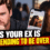 9 Signs Your Ex is Pretending To Be Over You