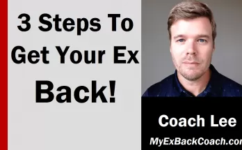Steps to get your ex back