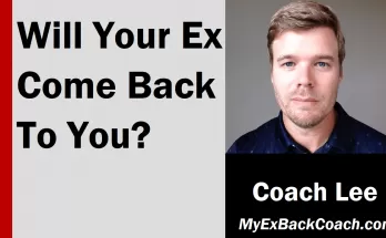 Will my ex come back to me?