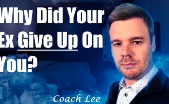 Why did my ex give up on us