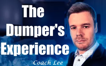 The Dumper's Experience