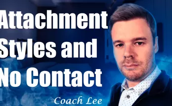 Attachment Styles and the No Contact Rule