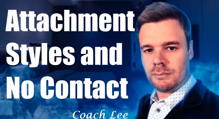 Attachment Styles and the No Contact Rule