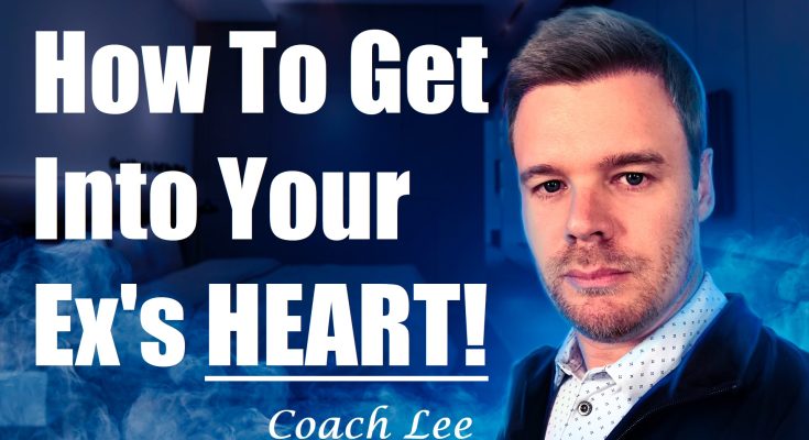 How to get into your ex's heart