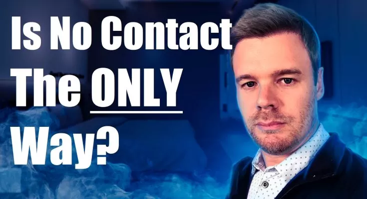 Is No Contact The Only Way or Option To Get An Ex Back?