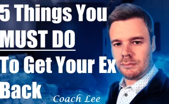 What you must do to get your ex back.