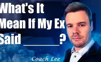 What does it mean when an ex says certain statements.