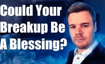 Could my breakup be a blessing?