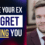 Make Your Ex Regret Losing You