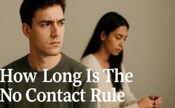 How long is the no contact rule?