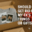 Should I Get Rid Of My Ex’s Things or Gifts?