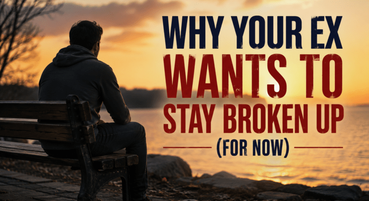 Man sitting alone after a breakup, reflecting on why an ex may want to stay broken up for now.