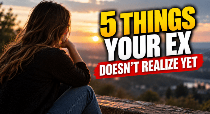 Woman sitting alone at sunset, reflecting on a breakup, with text reading “5 Things Your Ex Doesn't Realize Yet.”